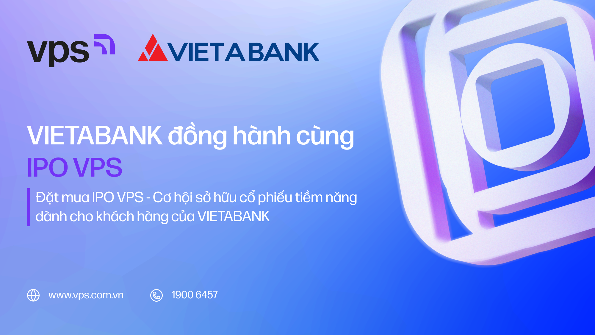 VIETABANK đồng hành cùng VPS trong thương vụ IPO – Mở ra cơ hội đầu tư hấp dẫn năm 2025
