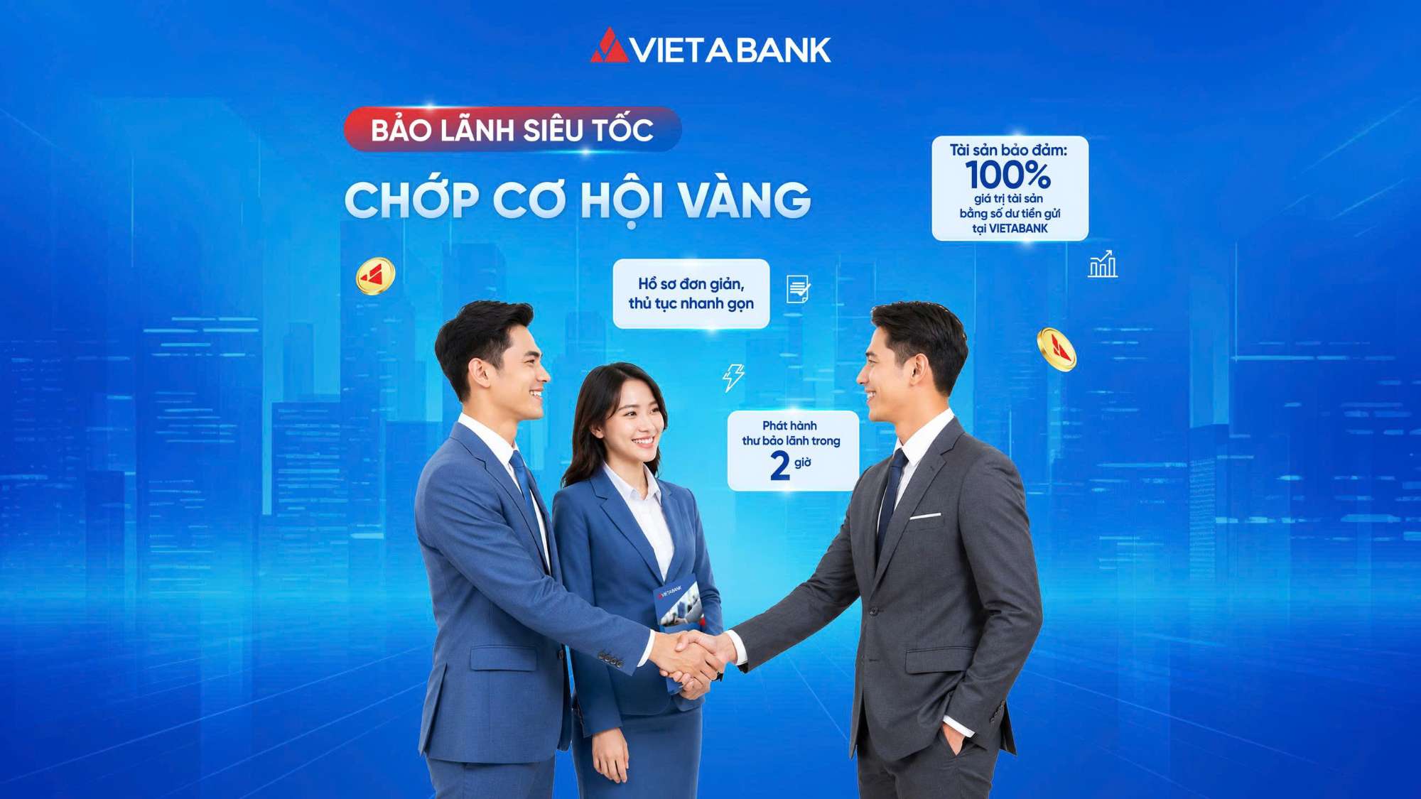 BẢO LÃNH SIÊU TỐC – CHỚP CƠ HỘI VÀNG CÙNG VIETABANK