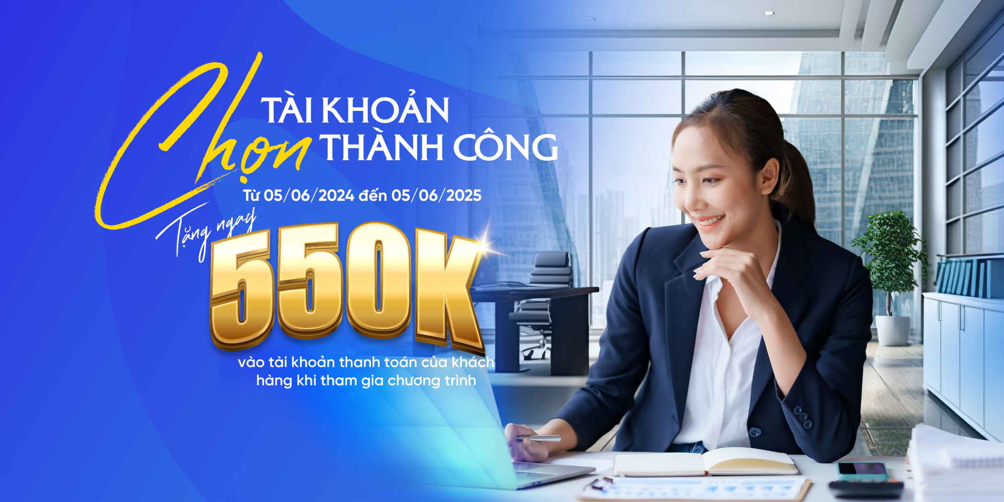 CHỌN TÀI KHOẢN – CHỌN THÀNH CÔNG 