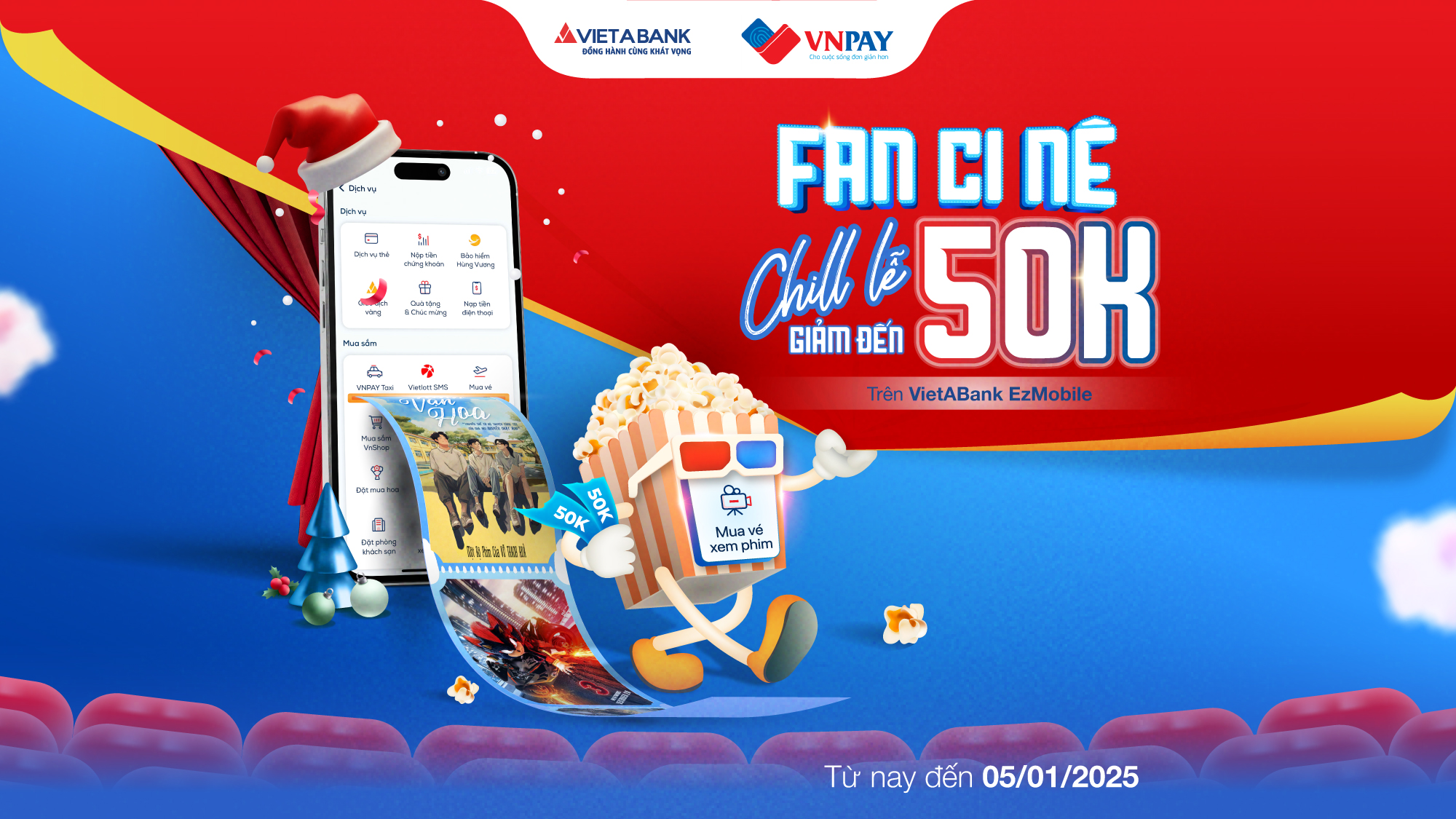 CHILL LỄ CUỐI NĂM - MUA VÉ XEM PHIM GIẢM ĐẾN 50K TRÊN VIETABANK EZMOBILE