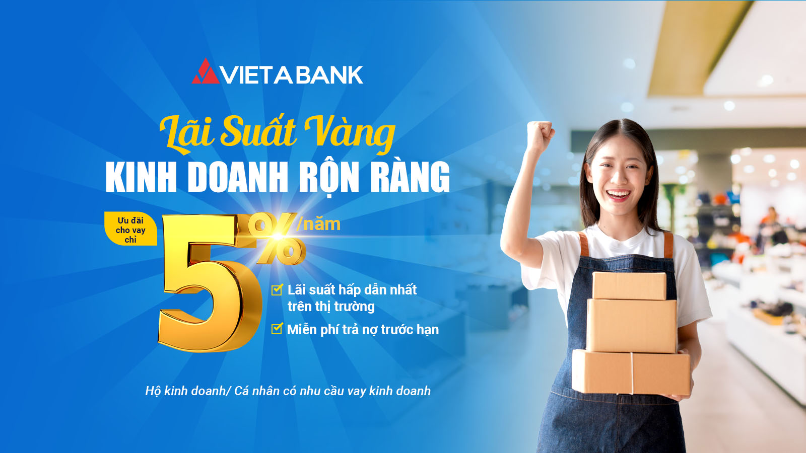 LÃI SUẤT VÀNG - KINH DOANH RỘN RÀNG